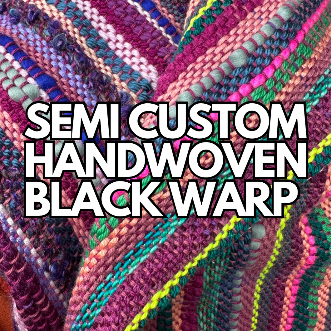 Semi Custom Handwoven